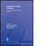 Jake Burdick, Jake (Purdue University Burdick, Burdick Jake, Jennifer A. Sandlin, Jennifer A. (Arizona State University Sandlin, Sandlin Jennifer A.... - Handbook of Public Pedagogy