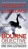 Eric Lustbader, Eric Van Lustbader - Robert Ludlum's the Bourne Objective
