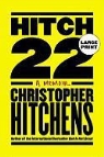 Christopher Hitchens - Hitch-22 large print