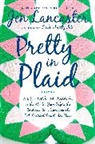 Jen Lancaster - Pretty in Plaid