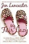 Jen Lancaster - My Fair Lazy