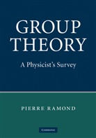 Pierre Ramond, Ramond Pierre - Group Theory: A Physicist's Survey
