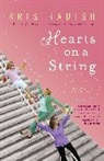 Kris Radish - Hearts on a String