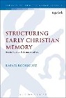 Rafael Rodriguez, Rodriguez Rafael - Structuring Early Christian Memory
