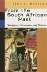 John Williams, John A. Williams - From the South African Past