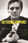Daniel Carpenter, Daniel P. Carpenter, Carpenter Daniel, Ira Katznelson, Daniel Schickler, Martin Shefter - Reputation and Power