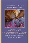 Geraldine Watts Bell, Geraldine/ Lamar Bell, Bell Geraldine Watts, Hattie Griffin Lamar, Lamar Hattie Griffin - Women of Uncommon Valor