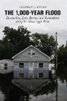 Stephen Lyons, Stephen J Lyons, Stephen J. Lyons - 1,000-Year Flood
