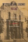 Donna Ingham - Mysteries and Legends of Texas