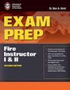 Ben A. Hirst, Ben A. (Performace Training Systems) Hirst, Dr. Ben A. Hirst, Dr. Ben A. (Performace Training Systems) Hirst, Iafc, Not Available... - Exam Prep: Fire Instructor I & II