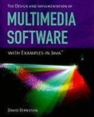 David Bernstein - Design and Implementation of Multimedia Software With Examples in Java