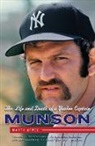 Marty Appel - Munson