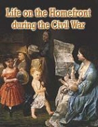 Melissa Doak, Reagan Miller - Life on the Homefront During the Civil War