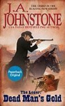 J. A. Johnstone - Loner: Dead Man''s Gold