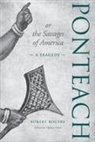 Tiffany Potter, Robert Rogers, Tiffany Potter - Ponteach, Or the Savages of America