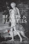 Juliana Schiesari - Beasts and Beauties