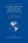 Arthur J Cockfield, Arthur J. Cockfield, Arthur J. (EDT) Cockfield, COCKFIELD ARTHUR J - Globalization and Its Tax Discontents