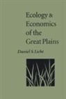 Daniel S Licht, Daniel S. Licht - Ecology and Economics of the Great Plains