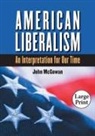 John McGowan - American Liberalism