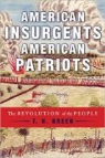 T. H. Breen - American Insurgents, American Patriots