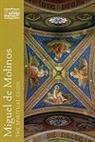 Robert P. Baird, Miguel de Molinos, Robert P Baird, Robert P. Baird - Miguel De Molinos