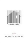 Rebecca Gilman - Dollhouse