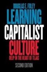 Douglas E Foley, Douglas E. Foley - Learning Capitalist Culture