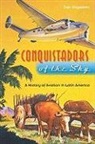 Dan Hagedorn - Conquistadors of the Sky