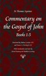Saint Thomas Aquinas, Thomas Aquinas, Aquinas Thomas - Commentary on the Gospel of John, Books 1-5
