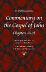 Saint Thomas Aquinas, Thomas Aquinas, Aquinas Thomas - Commentary on the Gospel of John, Books 13-21