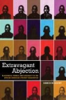 Darieck Scott - Extravagant Abjection