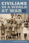 Tammy Proctor, Tammy M Proctor, Tammy M. Proctor - Civilians in a World at War, 1914-1918