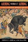 Stephen P. Cohen, Stephen P./ Dasgupta Cohen, Sunil Dasgupta - Arming Without Aiming