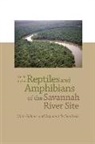 J. Whitfield Gibbons, J. Whitfield Dr Gibbons, J. Whitfield/ Semlitsch Gibbons, Whit Gibbons, Whitfield J. Gibbons, Raymond Semlitsch... - Guide to the Reptiles and Amphibians of the Savannah River Site