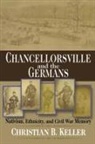 Christian Keller, Christian B. Keller, KELLER CHRISTIAN B - Chancellorsville and the Germans