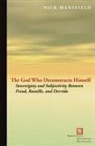 Nick Mansfield, Mansfield Nick - God Who Deconstructs Himself