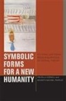 Drucilla Cornell, Drucilla Panfilio Cornell, Kenneth Michael Panfilio - Symbolic Forms for a New Humanity