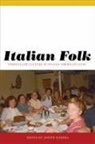 Joseph Sciorra, Joseph (EDT) Sciorra, Sciorra Joseph, Joseph Sciorra - Italian Folk