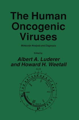 Luderer, Albert A Luderer, Albert A. Luderer, Albert A. Weetall Luderer, Howard H Weetall, … - Human Oncogenic Viruses Molecular Analysis and Diagnosis