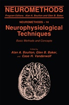 Boulton, A. A. Boulton, Alan A. Boulton, C. H. Vanderwolf, Glen B Baker, Glen B. Baker... - Neurophysiological Techniques, I