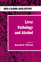 Ronald Watson, Ronald Ed. Watson, Roland R Watson, Roland R. Watson, Ronald Watson, Ronald R. Watson - Liver Pathology and Alcohol