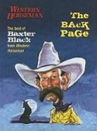 Baxter Black, Baxter A. Black, Wally Badgett, Fran Devereux Smith - The Back Page: The Best of Baxter Black from Western Horseman