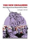 Den Uyl, Douglas J. Den Uyl, Douglas Den Uyl, Douglas Den Uyl, Thorstein Veblen, Veblen Thorstein - New Crusaders (Vol #5)