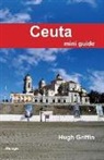 Hugh Griffin - Ceuta Mini Guide