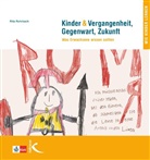 Rita Rohrbach - Kinder & Vergangenheit, Gegenwart, Zukunft