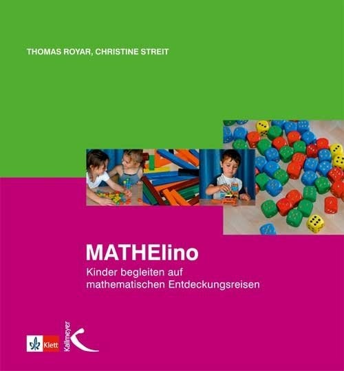  Roya, Thoma Royar, Thomas Royar,  Streit, Christine Streit - MATHElino - Kinder begleiten auf mathematischen Entdeckungsreisen