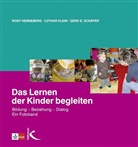 Henneber, Ros Henneberg, Rosy Henneberg, Klei, Lotha Klein, Lothar Klein... - Das Lernen der Kinder begleiten