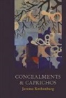 Jerome Rothenberg - Concealments and Caprichos