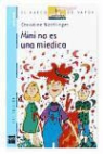 Christine Nöstlinger, Christine Nöstlinger - Mini no es una miedica