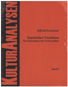 Alfred Lorenzer, Bernard Görlich, Bernhard Görlich, Ulrike Hrsg. v. Prokop, Ulrike Prokop - Szenisches Verstehen